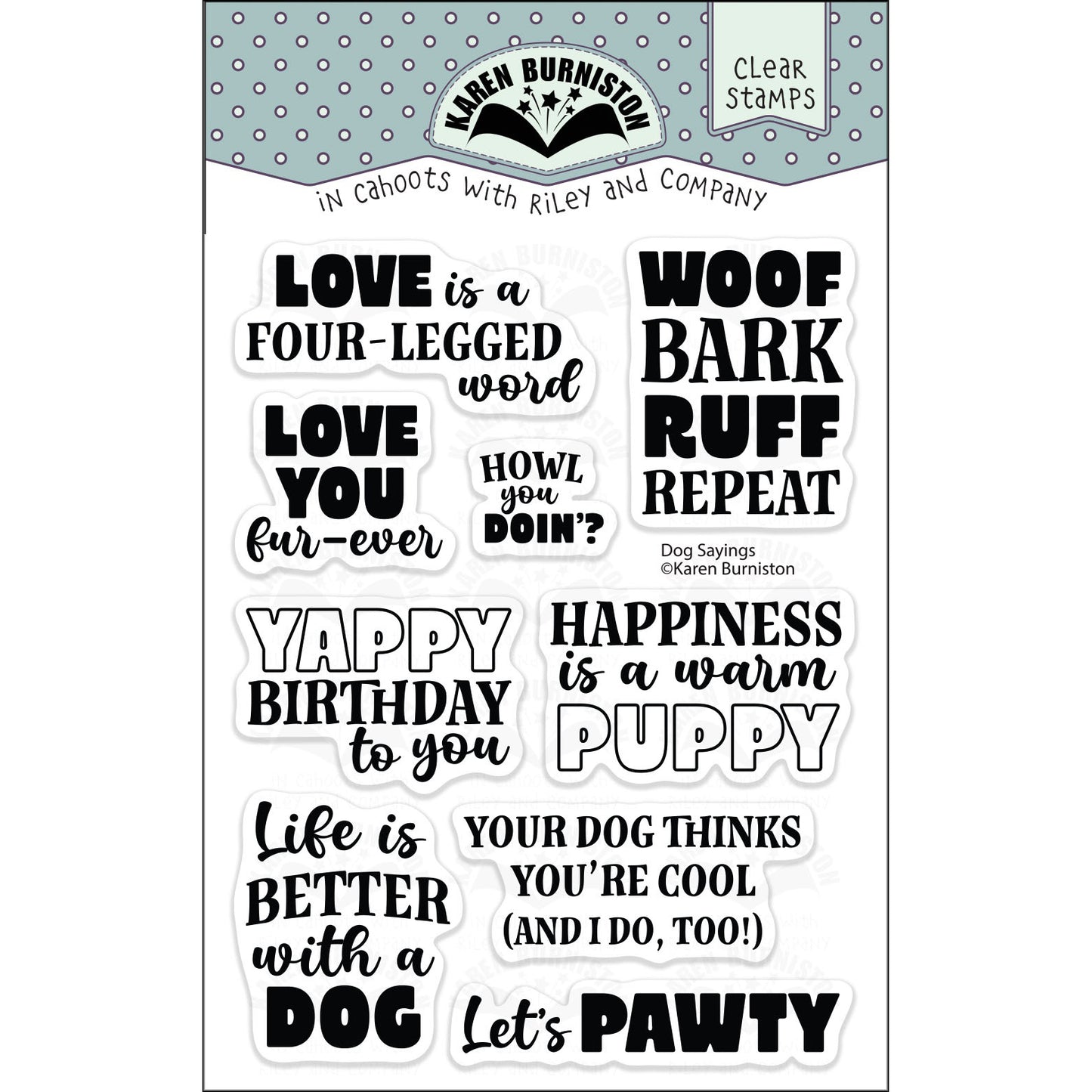 Karen Burniston Clear Stamps 3"x4" Dog Sayings