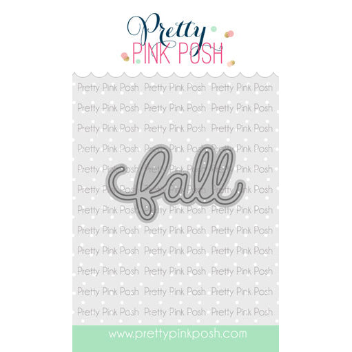 Pretty Pink Posh Fall Script Die Set