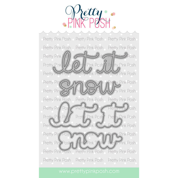 Pretty Pink Posh Let It Snow Shadow die