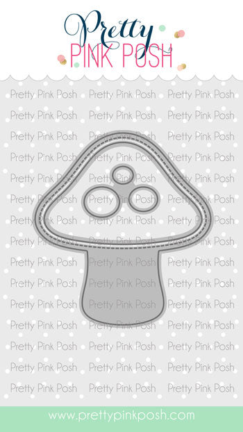 Pretty Pink Posh Mushroom Shaker Die Set //